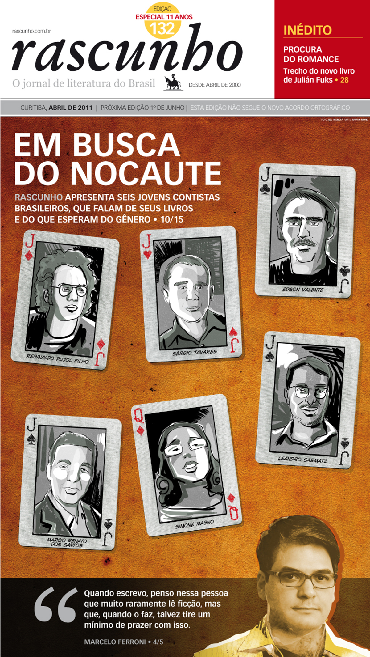 Arte da capa: Ramon Muniz. Foto: Bel Pedrosa