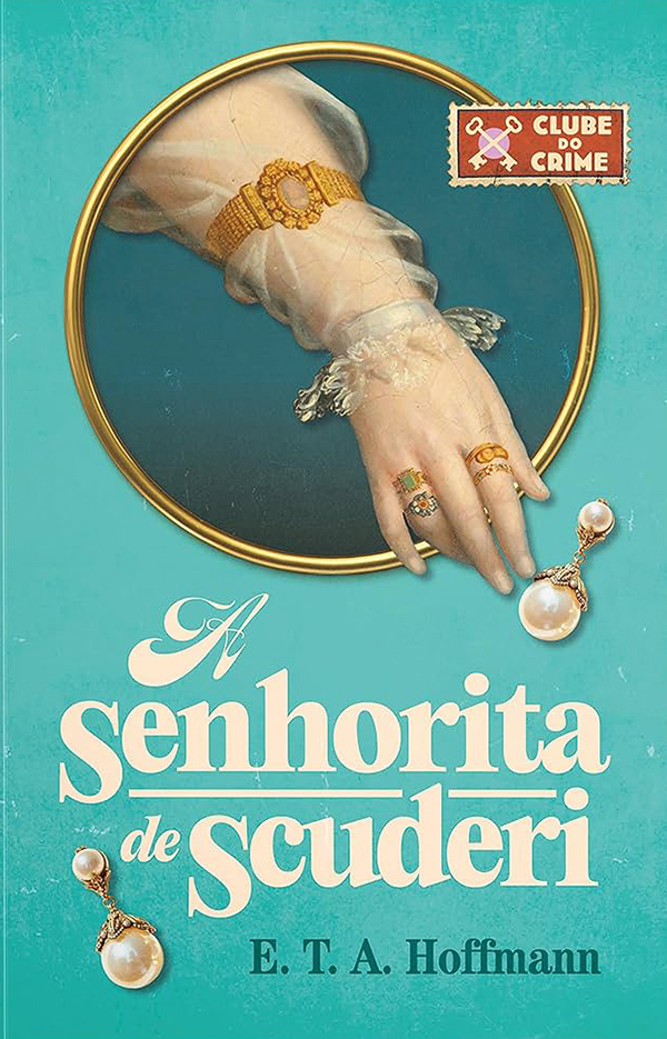 E. T. A. Hoffmann_A senhorita de Scuderi_305